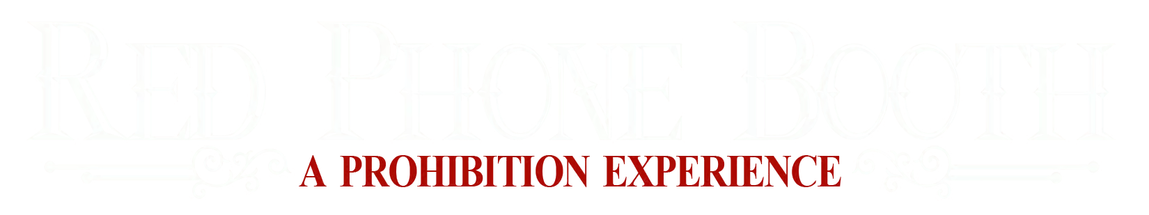 Red Phone Booth — A Prohibition Experience
